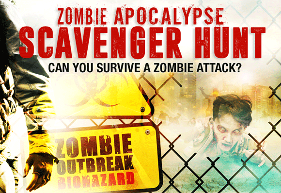 Zombie Apocalypse Scavenger Hunt - Can You Survive A Zombie Attack?